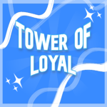 Tower of Loyal