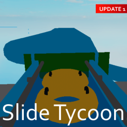 Slide Tycoon [UPDATE 1: PvZ]