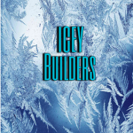 Icey Builders!
