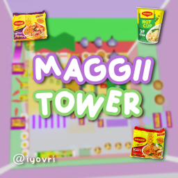 Maggi Tower! {BETA]