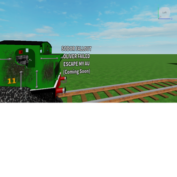Sodor Fallout Oliver Failed Escape My Au (Coming.)