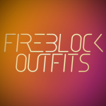 Fireblock Outfits
