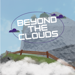 Beyond The Clouds - (Releases in 2026!)