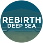 Rebirth - Deep Sea