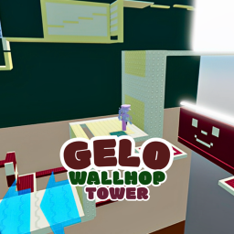 [UPD CARRY] GELO WALLHOP TOWER