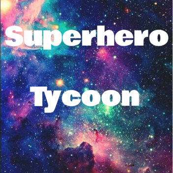 Superhero Tycoon!