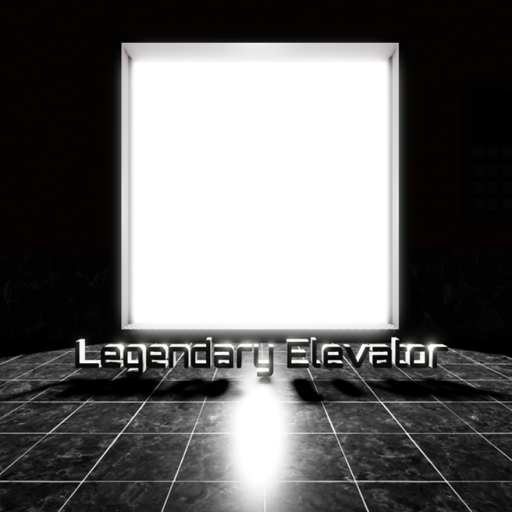 Legendary Elevator [Beta]