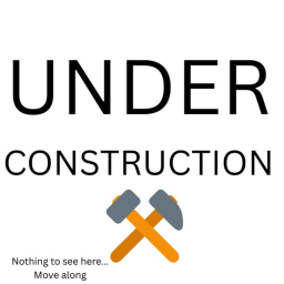 [ ⚒️👀] Under Construction