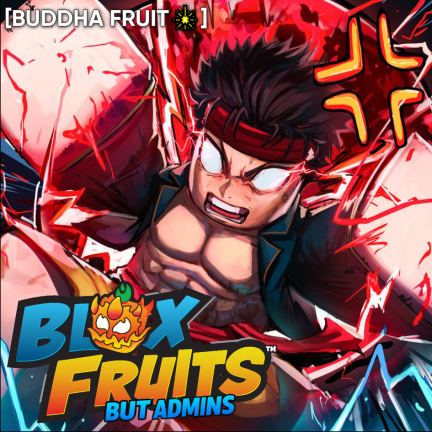Blox Fruits But Admins