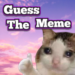 Guess The Meme!