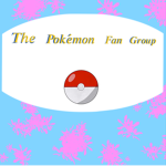The Pokémon Fan Group!!!