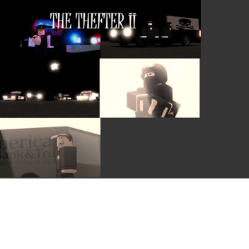 The Thefter 2 (STORY CONTINUES)