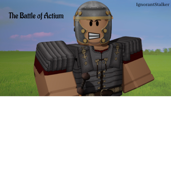 The Battle of Actium (Cohort Secunda)