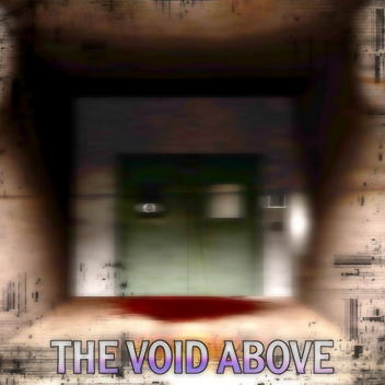 The Void Above [EARLY ACCESS]