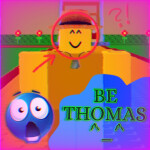 BE THOMAS^_^ (Fan-game)