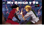My Amigo y Yo