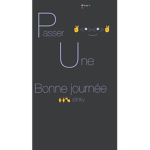 Passer une bonne journée