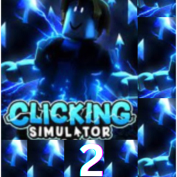Clicker Simulator 2 [Uncopylocked]