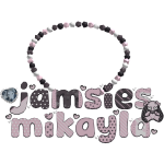 jamsies & mikayla 3.0