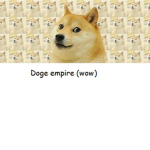 The doge empire (REVAMPED)