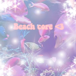 ʙᴇᴀᴄʜ ᴄᴏʀᴇ <3