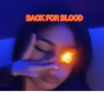 Back For Blud