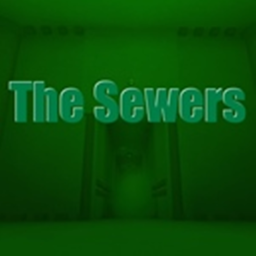 The Sewers [STORY]