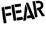 F...E...A...R