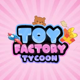 Toy Factory Tycoon! 🏭 [GAME JAM]