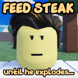 [🍔ENDING] Feed Steak until he explodes.