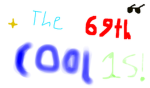 The 69th Cool Ones!