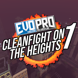 Cleanfight in the Heights I // EVOPRO Gym