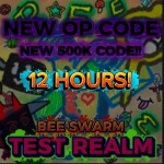 12 HOURS!!!! Bee Swarm Simulator Test Realm