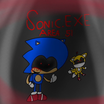 Sonic.EXE area 51