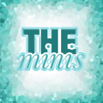 *+(THE MINIS)+*