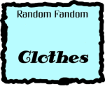 Random Fandom Clothes