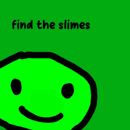 find the slimes