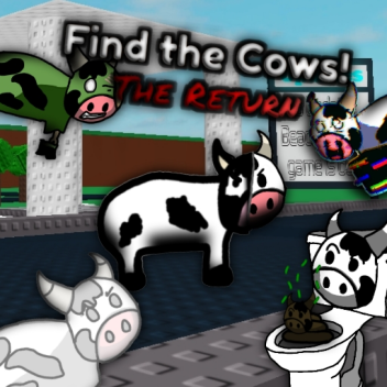 Find The Cows The Return!