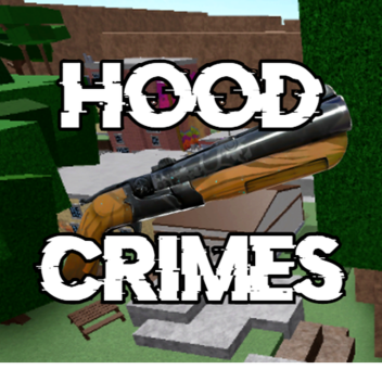 Hood Crimes