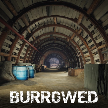 BURROWED (Showcase)