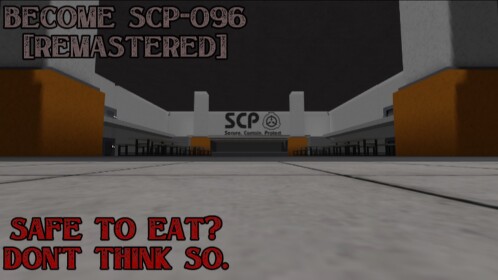 [FIX] Become SCP-096 | [Remastered]
