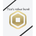 티코의 로벅스 뱅크(Tico's robux bank)