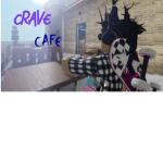 || Crave Cafe ||