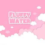 Fluffy Water