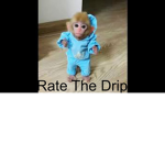 Monkey drip squad
