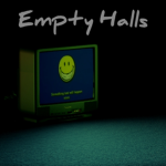 Empty Halls