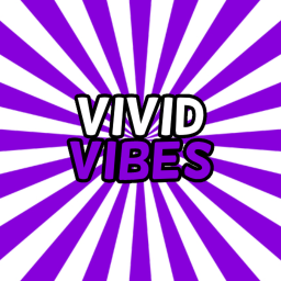 (UPDATES) Vivid Vibes