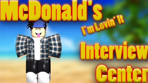 McDonald's™ Interview Center