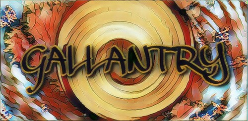 Gallantry [CANCELLED]