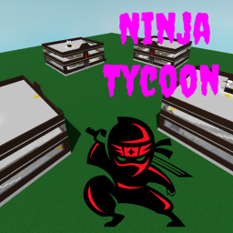 Ninja Tycoon